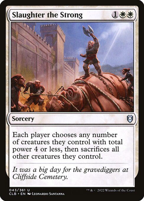 Slaughter the Strong | CLB #43 | Nonfoil | English, catalog image
