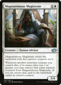 Magnanimous Magistrate | J22 #7 | Nonfoil | English, catalog image